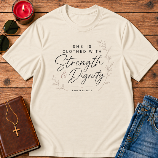 She Is Clothed With Strength & Dignity