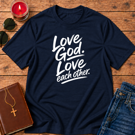 Love God. Love Each Other.